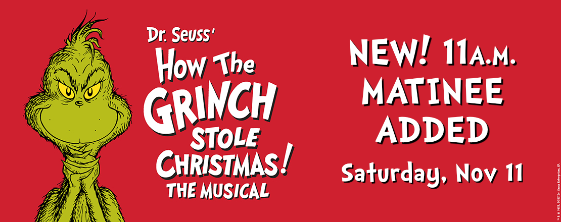 Dr. Seuss' How The Grinch Stole Christmas! The Musical - First