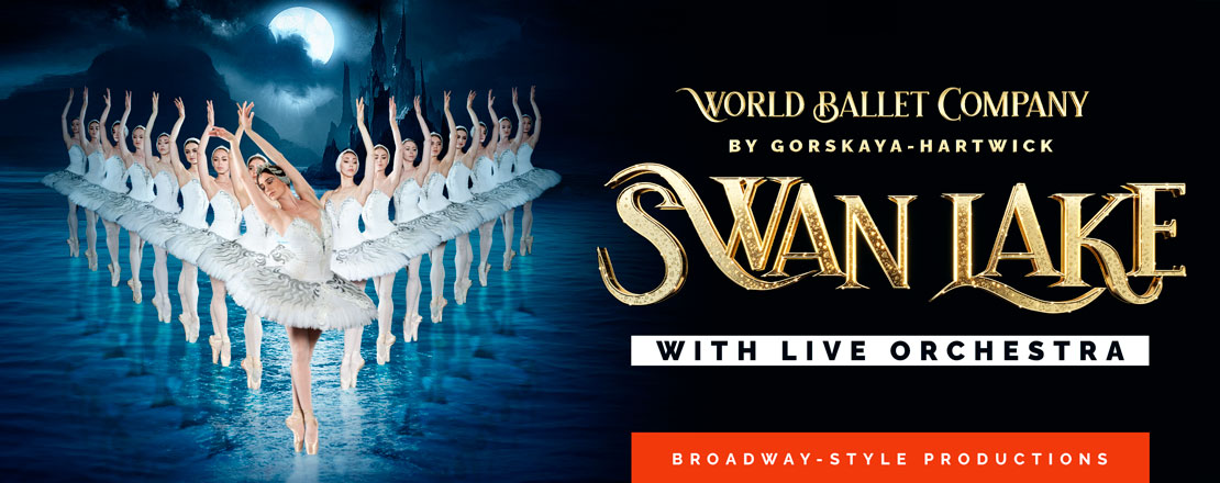World Ballet Company: Swan Lake - First Interstate Center for the Arts
