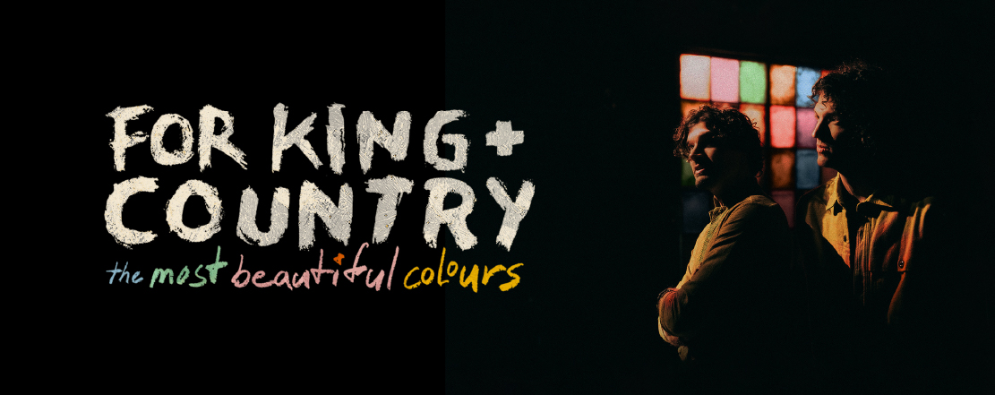 for KING + COUNTRY - First Interstate Center for the Arts